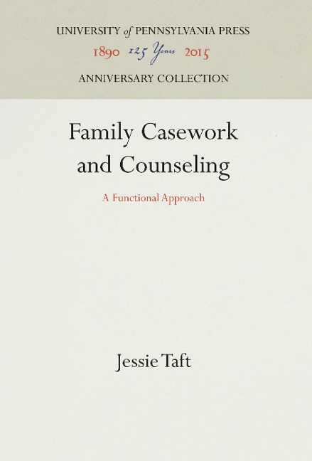 Family Casework and Counseling: A Functional Approach