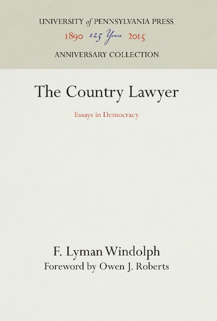 The Country Lawyer: Essays in Democracy