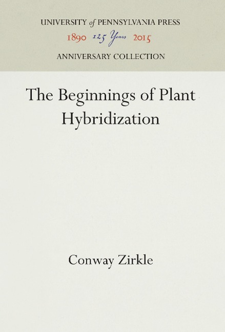 The Beginnings of Plant Hybridization