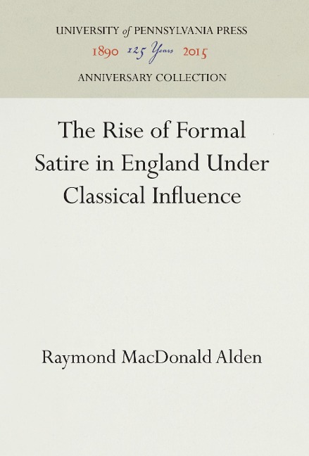 The Rise of Formal Satire in England Under Classical Influence