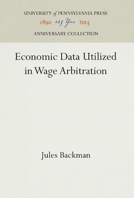 Economic Data Utilized in Wage Arbitration