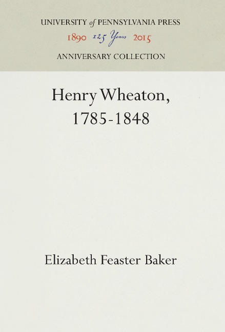 Henry Wheaton, 1785-1848