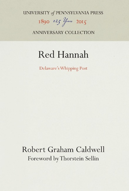 Red Hannah: Delawares Whipping Post