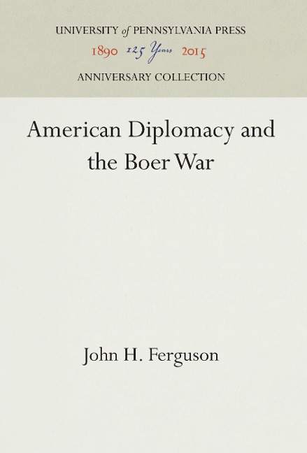 American Diplomacy and the Boer War