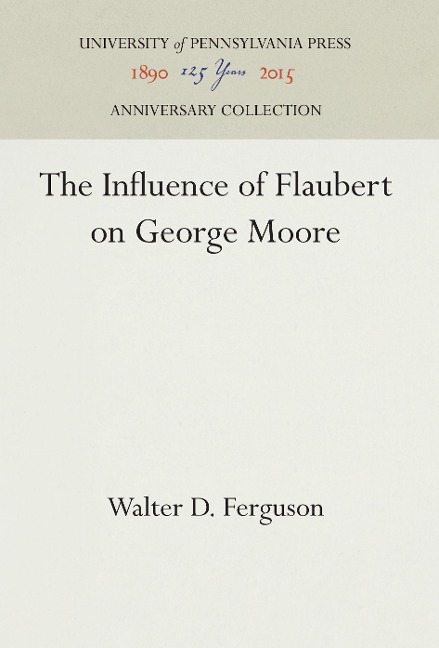 The Influence of Flaubert on George Moore