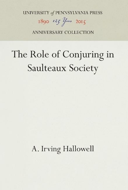 The Role of Conjuring in Saulteaux Society