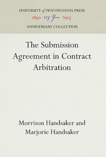 The Submission Agreement in Contract Arbitration
