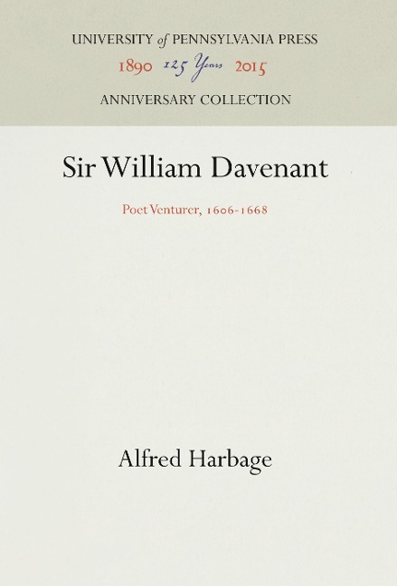 Sir William Davenant: Poet Venturer, 166-1668