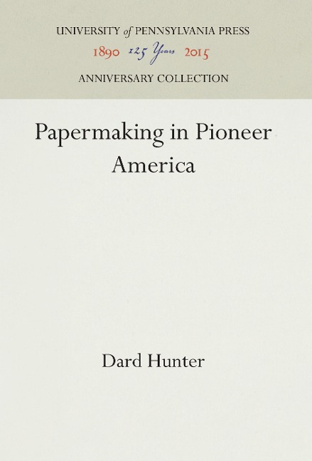 Papermaking in Pioneer America
