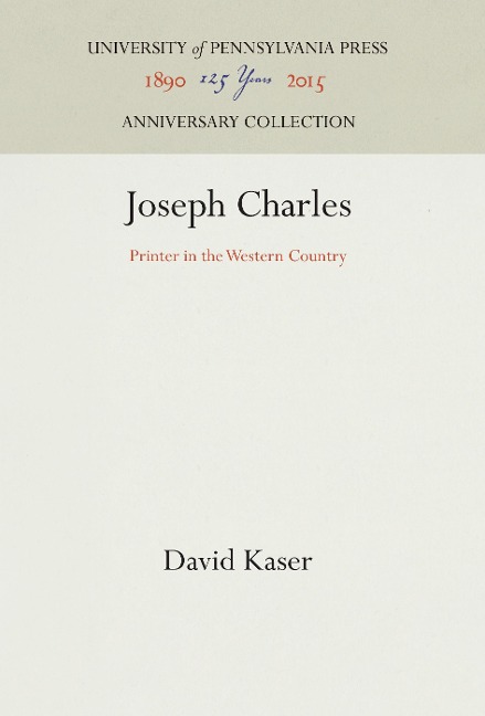Joseph Charles: Printer in the Western Country