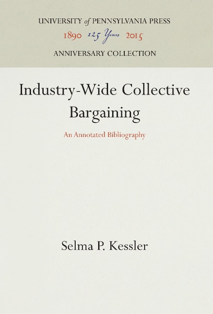 Industry-Wide Collective Bargaining: An Annotated Bibliography