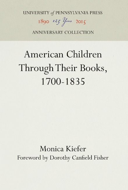 American Children Through Their Books, 1700-1835