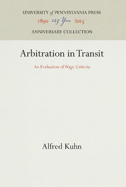Arbitration in Transit: An Evaluation of Wage Criteria