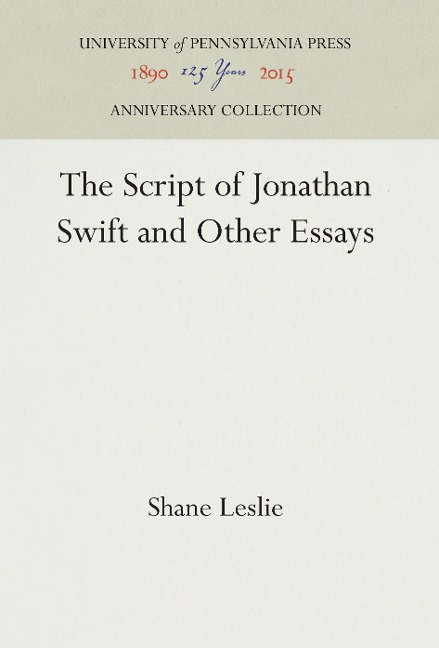The Script of Jonathan Swift and Other Essays