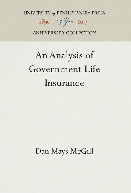An Analysis of Government Life Insurance