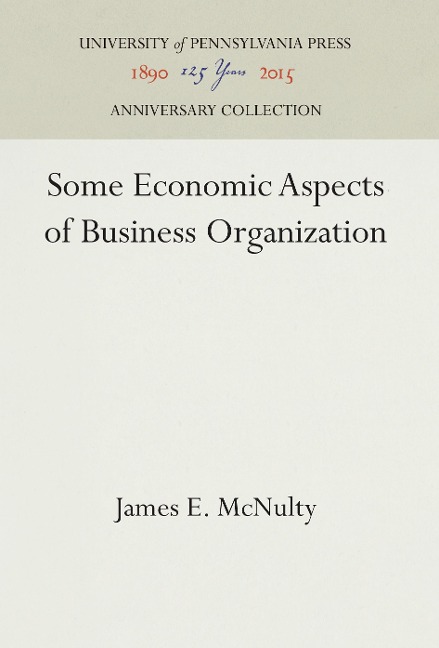 Some Economic Aspects of Business Organization