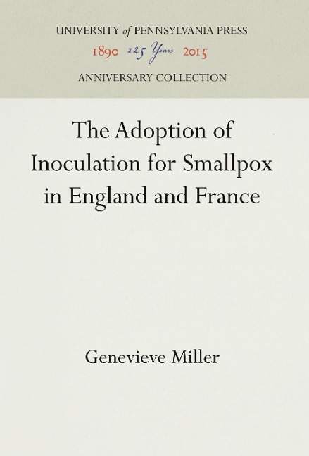 The Adoption of Inoculation for Smallpox in England and France