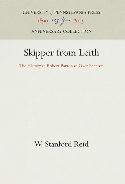 Skipper from Leith: The History of Robert Barton of Over Barnton