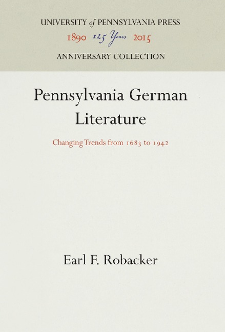 Pennsylvania German Literature: Changing Trends from 1683 to 1942