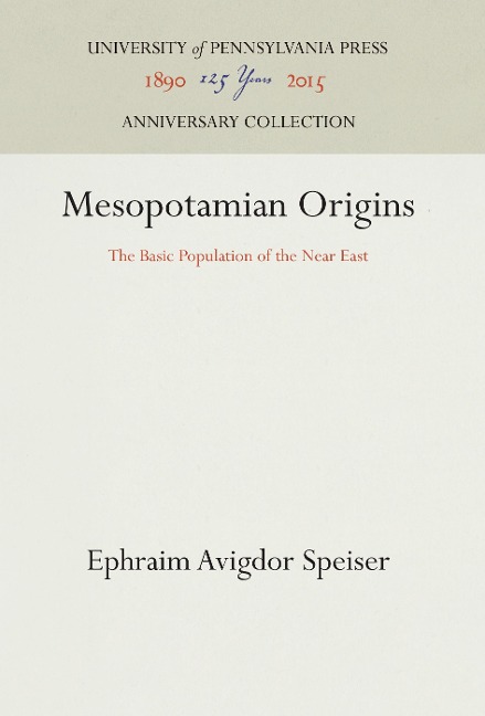 Mesopotamian Origins: The Basic Population of the Near East