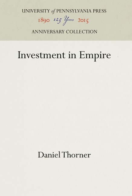 Investment in Empire: British Railway and Steam Shipping Enterprise in India, 1825-1849