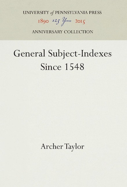 General Subject-Indexes Since 1548