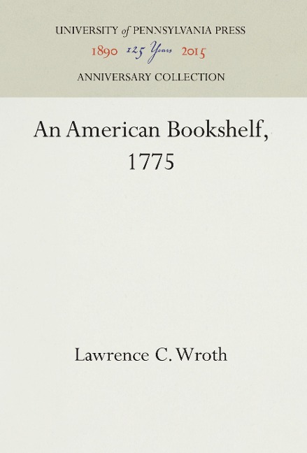 An American Bookshelf, 1775