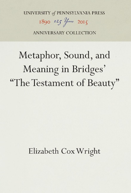Metaphor, Sound, and Meaning in Bridges' the Testament of Beauty