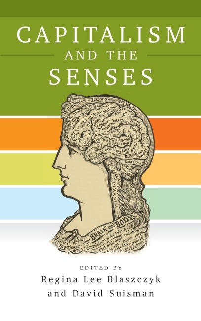 Capitalism and the Senses