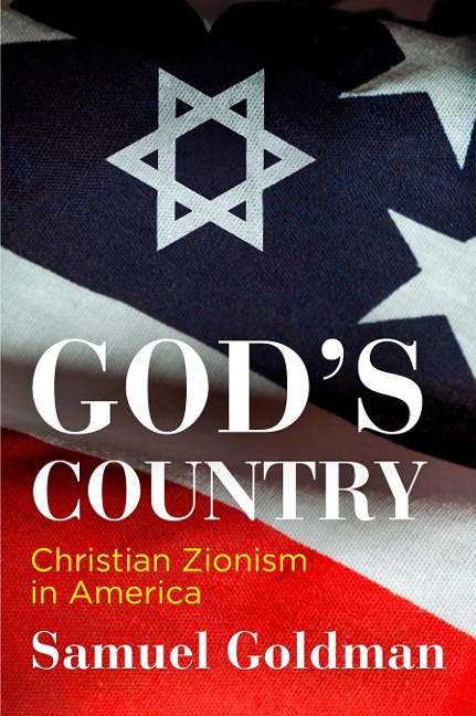 Gods Country: Christian Zionism in America