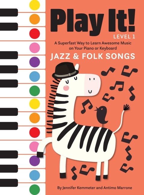 Play It! Jazz and Folk Songs: A Superfast Way to Learn Awesome Songs on Your Piano or Keyboard