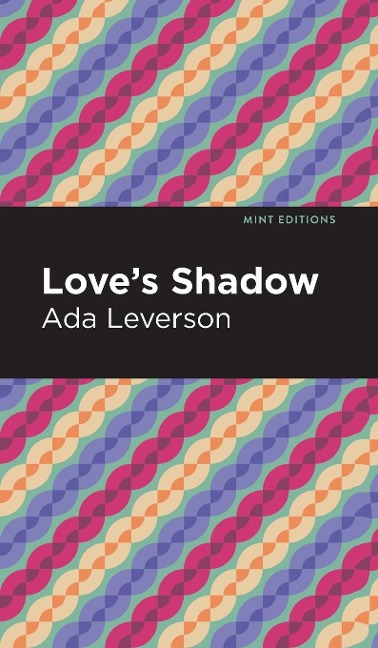 Loves Shadow