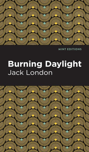 Burning Daylight