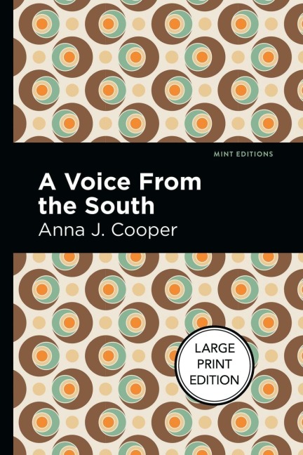 A Voice from the South: Large Print Edition