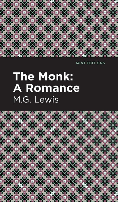 The Monk: A Romance