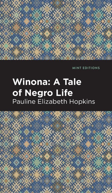 Winona: A Tale of Negro Life