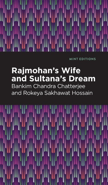Rajmohans Wife and Sultanas Dream