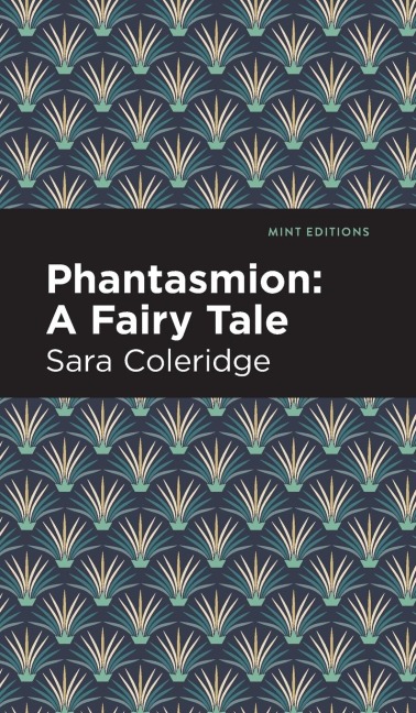 Phantasmion: A Fairy Tale