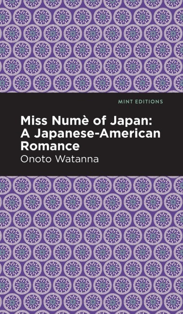 Miss Nume of Japan: A Japanese-American Romance