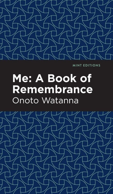 Me: A Book of Rememberance : A Book of Rememebrance