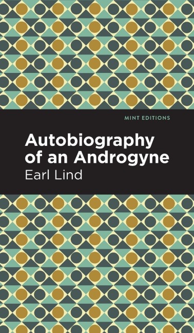 Autobiography of an Androgyne