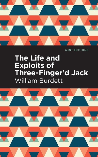 The Life and Exploits of Three-Fingerd Jack