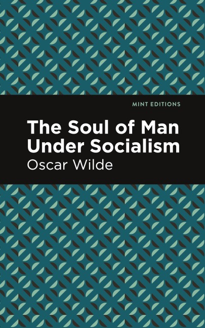 The Soul of Man Under Socialism