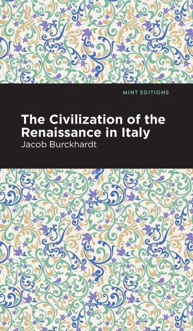 The Civilization of the Renaissance in Italy