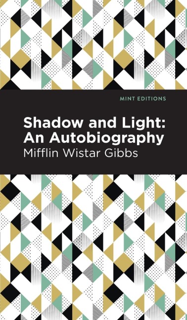 Shadow and Light: An Autobiography