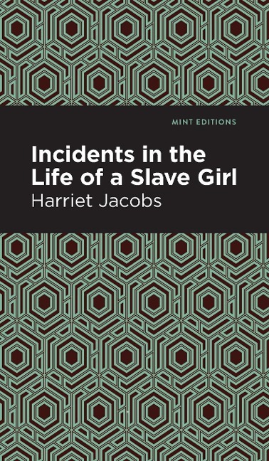 Incidents in the Life of a Slave Girl