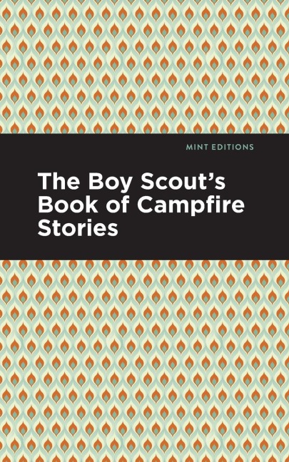 The Boy Scouts Book of Campfire Stories