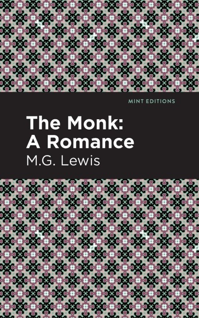 The Monk: A Romance
