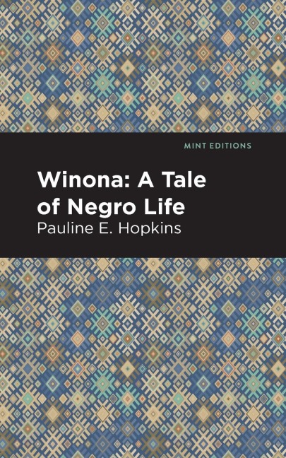 Winona: A Tale of Negro Life