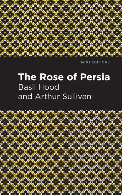 The Rose of Persia